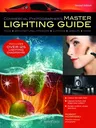 Commercial Photographer's Master Lighting Guide: Food, Architectural Interiors, Clothing, Jewelry, and More