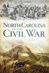 North Carolina in the Civil War