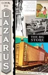 Look to Lazarus: The Big Store