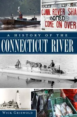 A History of the Connecticut River