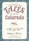 Forgotten Tales of Colorado