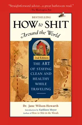 How to Shit Around the World