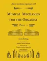 Musica mechanica organoedi / Musical mechanics for the organist, Part 2