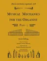 Musica mechanica organoedi / Musical mechanics for the organist, Part 3