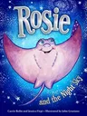 Rosie and the Night Sky: Volume 6