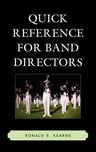 Quick Reference for Band Directors