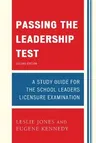 Passing the Leadership Test: Strategies for Success on the Leadership Licensure Exam