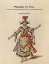 Pagodas in Play: China on the Eighteenth-Century Italian Opera Stage