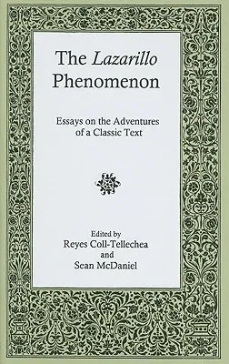 The Lazarillo Phenomenon: Essays on the Adventures of a Classic Text