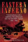 Eastern Inferno: The Journals of a German Panzerjäger on the Eastern Front, 1941-43