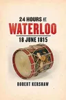 24 Hours at Waterloo