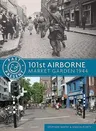 101st Airborne: Market Garden 1944