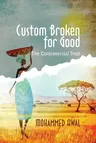 Custom Broken for Good: The Controversial Trust