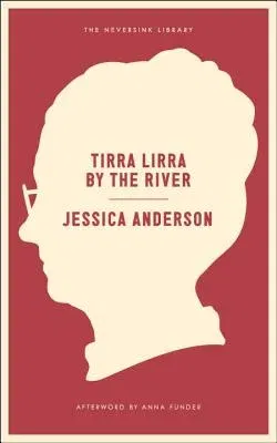 Tirra Lirra by the River