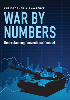 War by Numbers: Understanding Conventional Combat