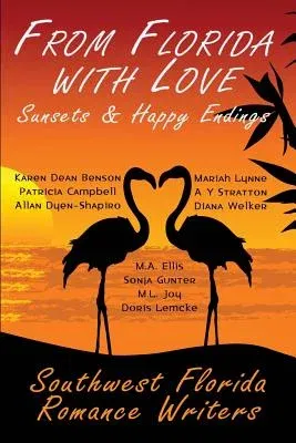 From Florida With Love: Sunsets & Happy Endings