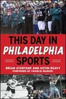 This Day in Philadelphia Sports