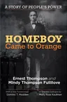 Homeboy Came to Orange: A Story of People's Power