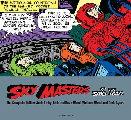 Sky Masters of the Space Force: The Complete Dailies 1958-1961