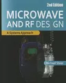 Microwave and RF Design: A Systems Approach (Revised)