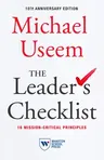 The Leader's Checklist, 10th Anniversary Edition: 16 Mission-Critical Principles