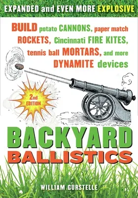 Backyard Ballistics (Expanded)