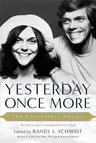 Yesterday Once More: The Carpenters Reader (Revised, Expanded)