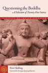 Questioning the Buddha: A Selection of Twenty-Five Sutras