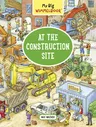 My Big Wimmelbook--At the Construction Site: A Look-And-Find Book (Kids Tell the Story)