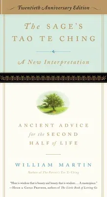 The Sage's Tao Te Ching, 20th Anniversary Edition: Ancient Advice for the Second Half of Life (Anniversary)