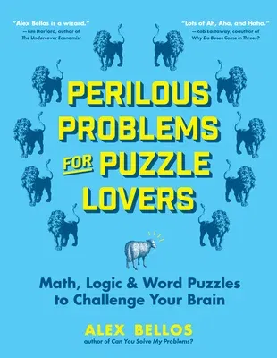 Perilous Problems for Puzzle Lovers: Math, Logic & Word Puzzles to Challenge Your Brain