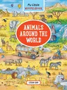 My Little Wimmelbook--Animals Around the World: A Look-And-Find Book (Kids Tell the Story)