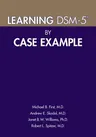 Learning DSM-5(R) by Case Example