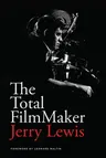 The Total Filmmaker