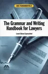 The Grammar and Writing Handbook for Lawyers: Grammar and Writing Handbook for Lawyers