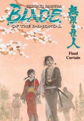 Blade of the Immortal Volume 31: Final Curtain