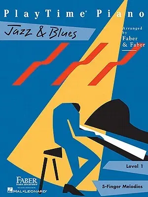 Playtime Piano Jazz & Blues: Level 1 (2011)