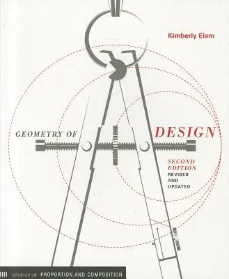 Geometry of Design (Revised, Updated)