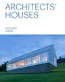 Architects' Houses (30 Inventive and Imaginative Homes Architects Designed and Live In)