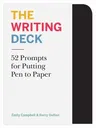 The Writing Deck: 52 Prompts for Putting Pen to Paper (Essential Tools for Writers, Educators, and Workshops, Each Card Features a Diffe