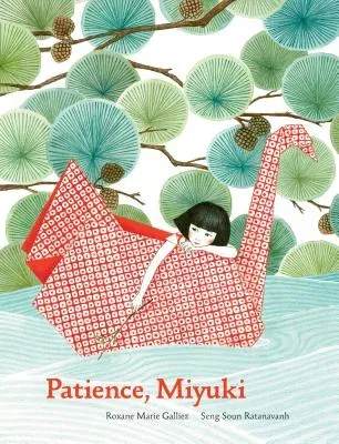 Patience, Miyuki: (Intergenerational Picture Book Ages 5-8 Teaches Life Lessons of Learning How to Wait, Japanese Art and Scenery)