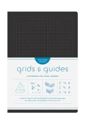 Grids & Guides Softcover (Black): Two Notebooks for Visual Thinkers (Classic Black Notebooks, 5.75 X 8.25, with Grid Paper in Eight Patterns, Ideal fo