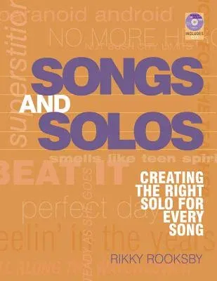 Songs and Solos: Creating the Right Solo for Every Song