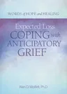 Expected Loss: Coping with Anticipatory Grief