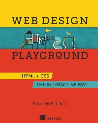 Web Design Playground: HTML & CSS the Interactive Way