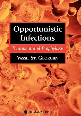 Opportunistic Infections: Treatment and Prophylaxis