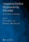 Attention Deficit Hyperactivity Disorder: From Genes to Patients