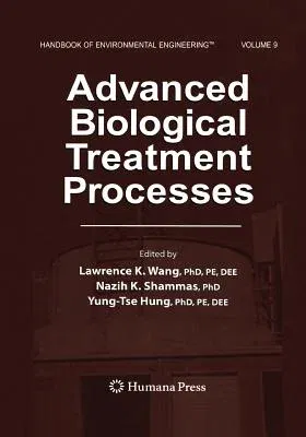 Advanced Biological Treatment Processes: Volume 9 (2009)