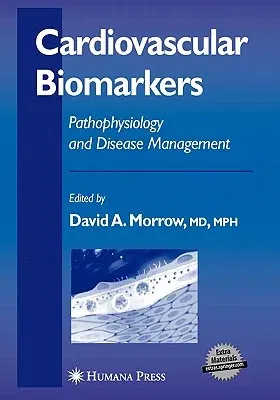 Cardiovascular Biomarkers: Pathophysiology and Disease Management