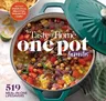 Taste of Home One Pot Favorites: 519 Dutch Oven, Instant Pot(r), Sheet Pan and Other Meal-In-One Lifesavers